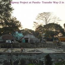 Slipway Project at Guwahati